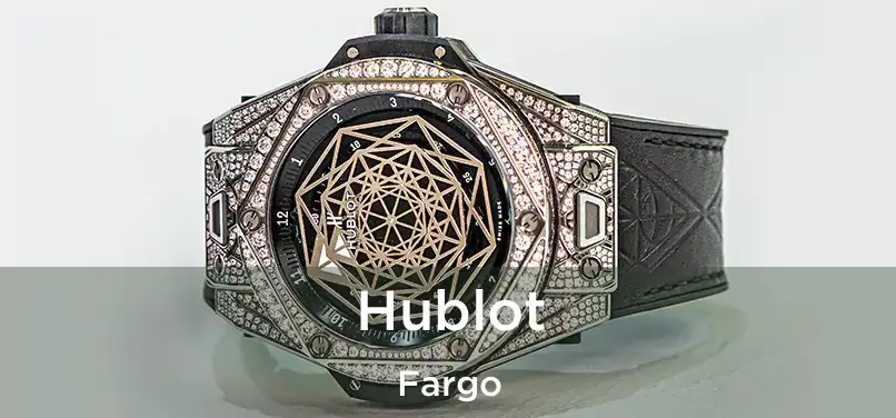  Hublot Fargo